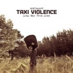 Taxi-Violence-Long-Way-From-Home.jpg